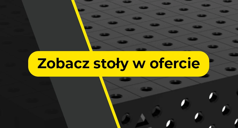 Zobacz stoły spawalnicze